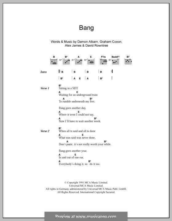 Bang (Blur): Texte und Akkorde by Alex James, Damon Albarn, David Rowntree, Graham Coxon