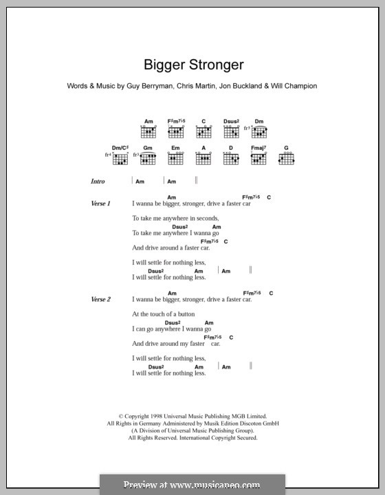 Bigger Stronger (Coldplay): Text und Akkorde by Chris Martin, Guy Berryman, Jonny Buckland, Will Champion