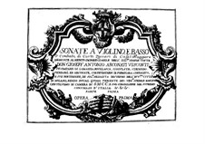 Zwölf Sonaten für Violine und Basso Continuo, Op.1: Zwölf Sonaten für Violine und Basso Continuo by Carlo Zuccari