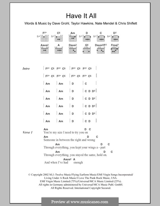 Have It All (Foo Fighters): Texte und Akkorde by Christopher Shiflett, David Grohl, Nate Mendel, Taylor Hawkins
