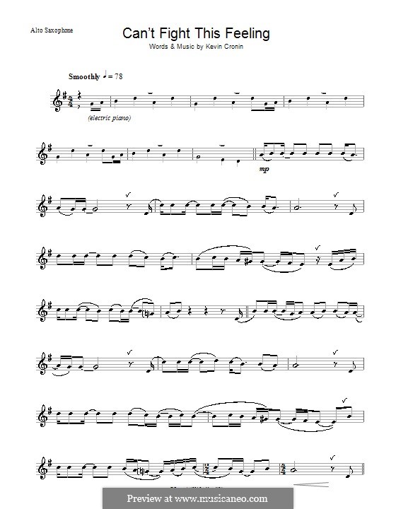 Can't Fight This Feeling: Für Altsaxophon by Kevin Cronin