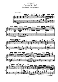 Uns ist ein Kind geboren, BWV 142: Klavierauszug mit Singstimmen by Johann Sebastian Bach