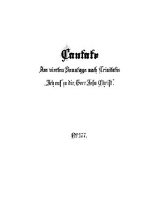 Ich ruf zu dir, Herr Jesu Christ, BWV 177: Vollpartitur by Johann Sebastian Bach