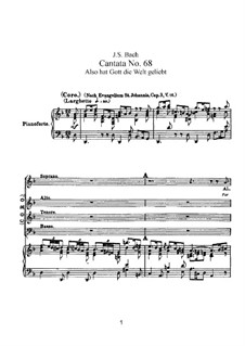 Also hat Gott die Welt geliebt, BWV 68: Klavierauszug mit Singstimmen by Johann Sebastian Bach