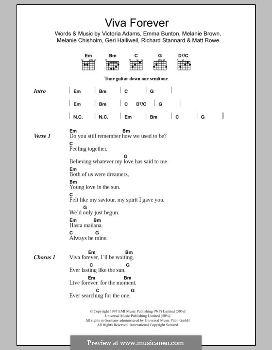 Viva Forever (The Spice Girls): Text und Akkorde by Emma Bunton, Geri Halliwell, Matt Rowe, Melanie Brown, Melanie C, Richard Stannard, Victoria Adams