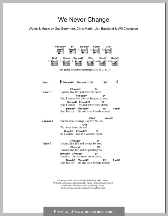 We Never Change (Coldplay): Text und Akkorde by Chris Martin, Guy Berryman, Jonny Buckland, Will Champion