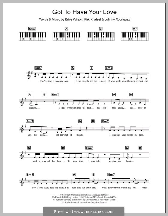 Got To Have Your Love (Liberty X): Für Keyboard by Bryce Wilson, Johnny Rodriguez, Kirk Khaleel