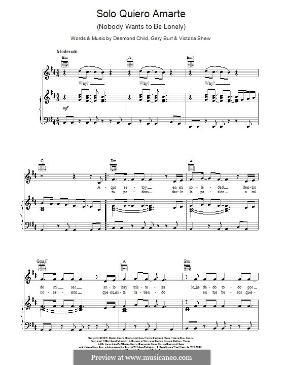 Nobody Wants To Be Lonely (Ricky Martin with Christina Aguilera): Für Stimme und Klavier (oder Gitarre) by Desmond Child, Gary Burr, Victoria Shaw