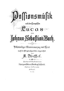 Lukas-Passion, BWV 246: Klavierauszug mit Singstimmen by Johann Sebastian Bach