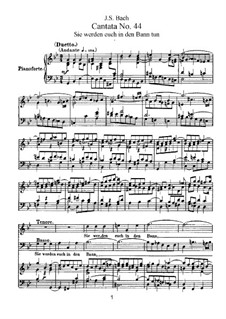 Sie werden euch in den Bann tun, BWV 44: Klavierauszug mit Singstimmen by Johann Sebastian Bach