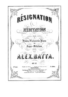 Résignation. Méditation, Op.52: Stimmen by Alexandre Batta