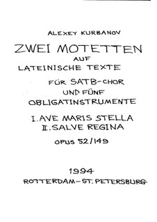 Zwei Motetten auf lateinische Texte, Op.52/149: Zwei Motetten auf lateinische Texte, Op.52/149 by Alexey E. Kurbanov