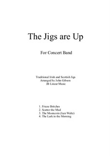 The Jigs are Up for Concert Band: The Jigs are Up for Concert Band by folklore