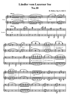 Fünfzehn Ländler vom Luzerner See, Op.11: Ländler Nr.10 by Hans Huber