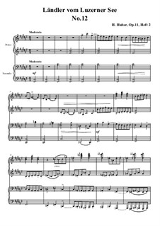 Fünfzehn Ländler vom Luzerner See, Op.11: Ländler Nr.12 by Hans Huber