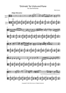 Ostinato for piano and viola (one performer): Ostinato for piano and viola (one performer) by Elliot Corner