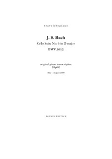 Suite für Cello Nr.6 in D-Dur, BWV 1012: Bearbeitung für Klavier, tbpt8 by Johann Sebastian Bach