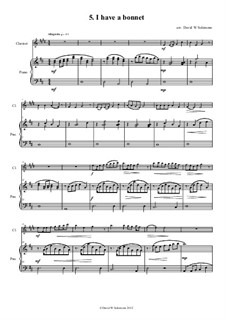 No.5 I Have a Bonnet: Für Klarinette und Klavier by folklore, David W Solomons