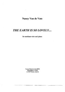 The Earth Is So Lovely: The Earth Is So Lovely by Nancy Van de Vate