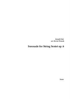 Serenade für Streicher in Es-Dur, Op.6: Version for string sextet – score by Josef Suk