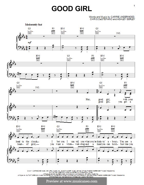 Good Girl: Für Stimme und Klavier (oder Gitarre) by Ashley Gorley, Chris Destefano, Carrie Underwood