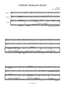 Fröhliche Weihnacht überall: Für zwei Violinen und Klavier by folklore