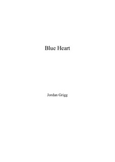 Blue Heart: Blue Heart by Jordan Grigg