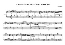 5 Simple pieces for piano: Second book, No.4, MVWV 687 by Maurice Verheul
