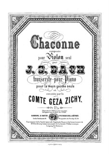 Partita für Violine Nr.2 in d-Moll, BWV 1004: Chaconne. Arrangement for the left hand by Johann Sebastian Bach