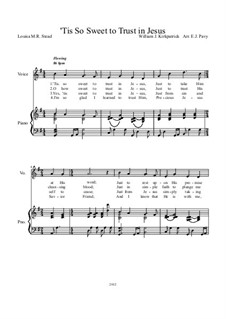 'Tis So Sweet to Trust in Jesus: Klavierauszug mit Singstimmen by William (James) Kirkpatrick