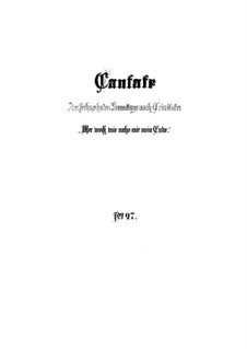 Wer weiss, wie nahe mir mein Ende, BWV 27: Partitur by Johann Sebastian Bach