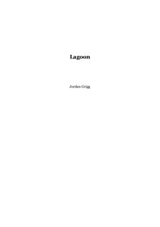 Lagoon (12-tone work for Orchestra): Lagoon (12-tone work for Orchestra) by Jordan Grigg