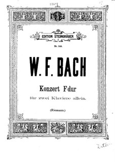 Sonate für zwei Klaviere in F-Dur, BR A 12, F 10: Für zwei Klaviere by Wilhelm Friedemann Bach