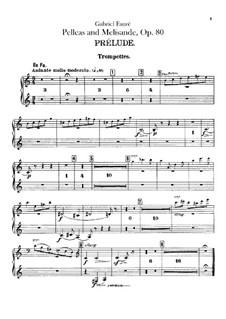 Pelléas et Mélisande, Op.80: Trompetenstimme by Gabriel Fauré