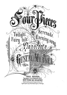 Four Pieces, Op.74: Vier Stücke by Gustav Adolf Merkel