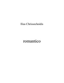 Romantico: Romantico by Ilias Chrissochoidis