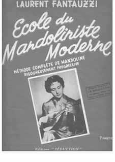 Ecole du Mandoliniste Moderne: Teil 1 by Laurent Fantauzzi