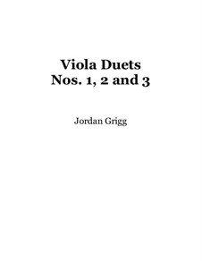 Viola Duets No.1, 2 and 3: Viola Duets No.1, 2 and 3 by Jordan Grigg