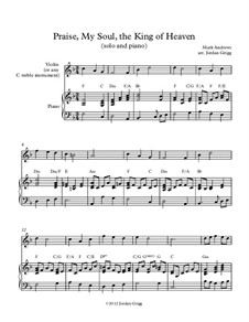 Praise, My Soul, the King of Heaven: For solo and piano by Mark Andrews