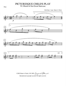 Enfantillages pittoresques (Picturesque Child's Play): No.3 Marche du grand escalier – flute part by Erik Satie