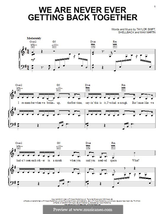 We Are Never Ever Getting Back Together: Für Stimme und Klavier (oder Gitarre) by Shellback, Max Martin, Taylor Swift
