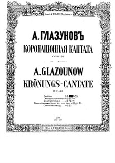 Krönungs-Cantate, Op.56: Krönungs-Cantate by Alexander Glazunov