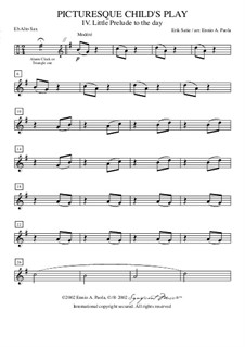 Enfantillages pittoresques (Picturesque Child's Play): No.1 Petit prélude à la journée – alto saxophone in Eb part by Erik Satie