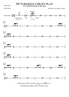 Enfantillages pittoresques (Picturesque Child's Play): No.1 Petit prélude à la journée – percussion I part (snare drum) by Erik Satie