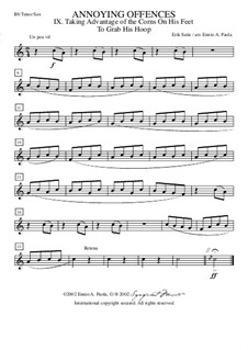 Peccadilles importunes: No.3 Profiter de ce qu'il a des cors aux pieds pour lui prendre son cerceau – tenor saxophone in Bb by Erik Satie