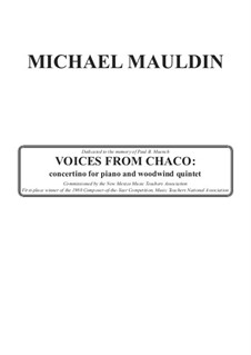 Voices from Chaco: Concertino for Piano and Woodwind Quintet: Voices from Chaco: Concertino for Piano and Woodwind Quintet by Michael Mauldin