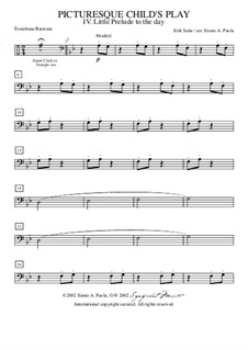 Enfantillages pittoresques (Picturesque Child's Play): No.1 Petit prélude à la journée – trombone (or baritone) part by Erik Satie
