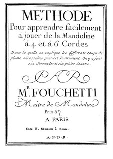 Methode Pour apprendre facilement á jouer de la Mandoline á 4 et á 6 Cordes: Methode Pour apprendre facilement á jouer de la Mandoline á 4 et á 6 Cordes by Giovanni Fouchetti