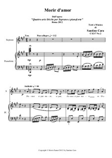 21 Opera Arias and Sacred Arias for Soprano: Morir d'amor. Soprano and piano, CS217 No.2 by Santino Cara