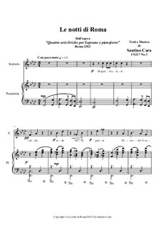 21 Opera Arias and Sacred Arias for Soprano: Le notti di Roma. Soprano and piano, CS217 No.3 by Santino Cara